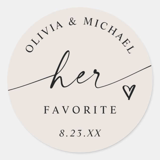 Light Beige Her Favorite Script Wedding Treat Bag Runder Aufkleber (Vorderseite)