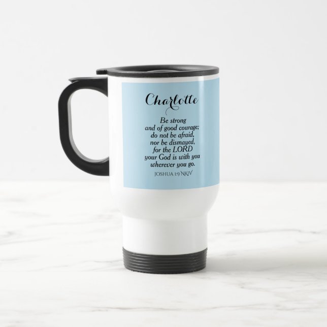 Light Blue Courage Bible Verse Individuelle Name E Reisebecher (Links)