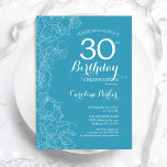 Light Blue Floral 30. Geburtstag Party Einladung<br><div class="desc">Light Blue Floral 30. Geburtstag Party Einladung. Minimalistisches modernes Design mit botanischen Kontur Zeichnungen Akzente und Typografie Drehbuch Schriftart. Einfache,  trendige Einladungskarte für eine stilvolle Damenfeier. Kann für jedes Alter angepasst werden. Gedruckte Zazzle Einladungen oder Sofortdownload digitalen druckbaren Vorlage.</div>