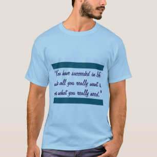"Light Blue T - Shirt mit Inspiration Zitat"