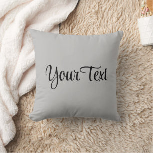 Light Gray Pillows Custom Own Words Script Kissen