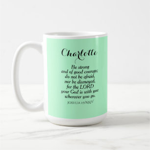 Light Green Courage Bible Verse Individuelle Name  Kaffeetasse