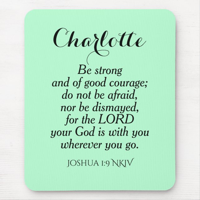 Light Green Courage Bible Verse Individuelle Name  Mousepad (Vorne)