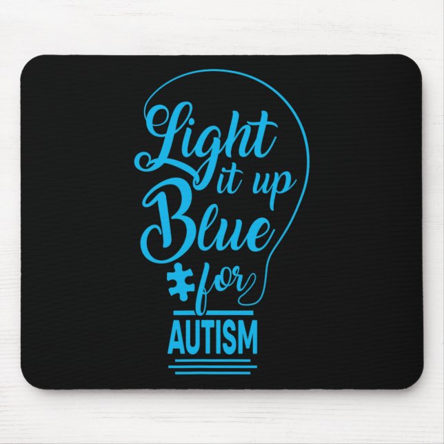 Light It Up Blue Autismus Awareness Gaben Autistic Mousepad (Vorne)