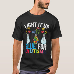 Light It Up Blue Monat der Aufklärung über Autismu T-Shirt
