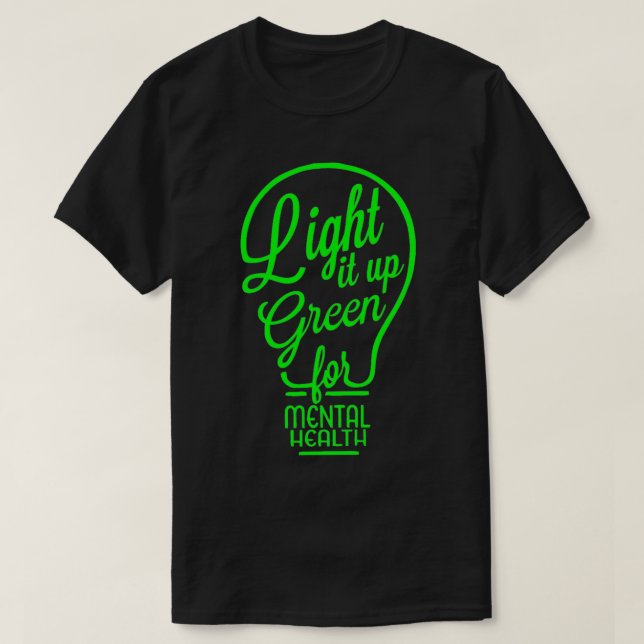 Light It Up Green Mental Health Awareness Rainbow  T-Shirt (Design vorne)