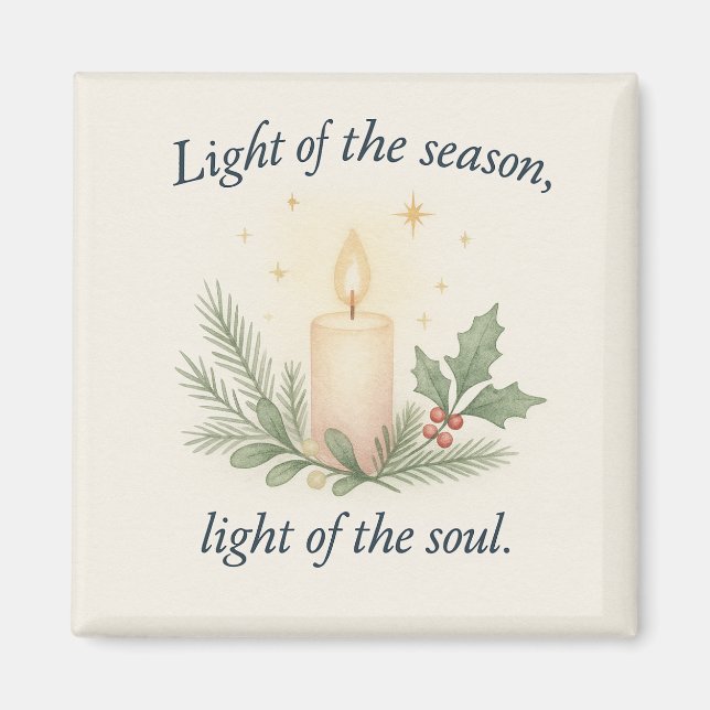 Light of the Season, Light of the Soul Magnet (Vorne)