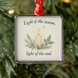 Light of the Season, Light of the Soul Ornament Aus Metall