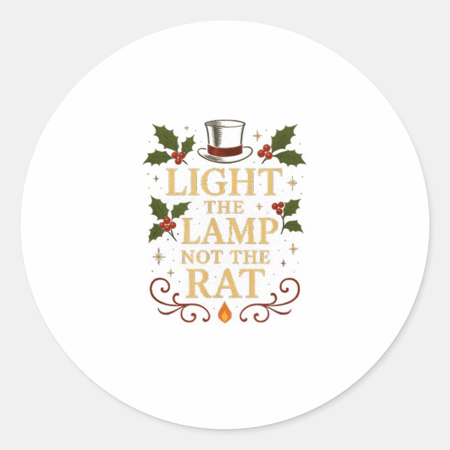 Light The Lamp Not The Rat Funny Christmas Matchin Runder Aufkleber (Vorderseite)