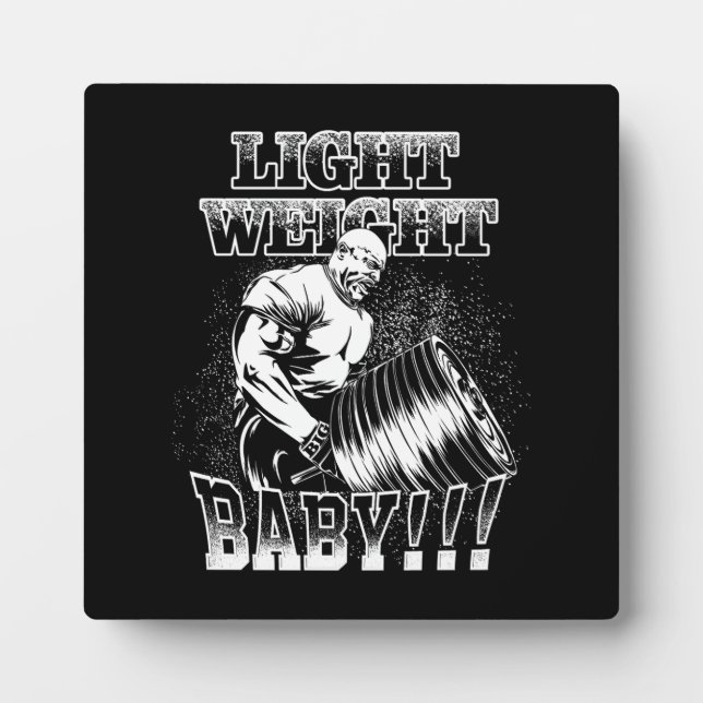 Light Weight Baby - Gym Workout Bodybuilding Fotoplatte (Vorderseite)
