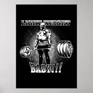 Light Weight Baby - Gym Workout Motivierend Poster