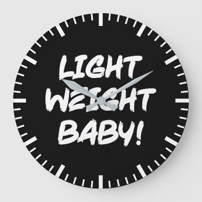 Light Weight Baby - Ronnie Coleman Bodybuilding Große Wanduhr (Vorderseite)