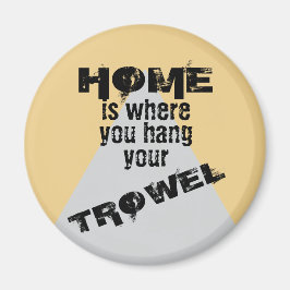 Light Zuhause ist der Ort, an dem Sie Ihr Trowell Magnet