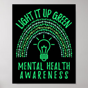 Lighting It Up Green Mental Health Awareness Rainb Poster