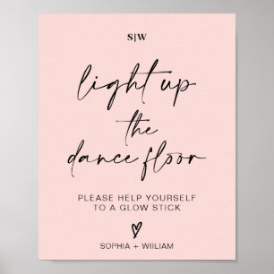Lighup the Dance Floor Glow Sticks Sign Poster