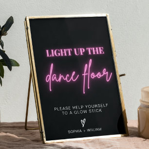 Lighup the Dance Floor   Glow Sticks Sign Poster