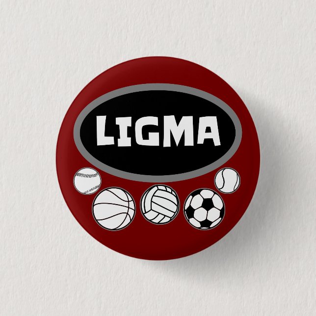 Ligma Balls Funny Meme und Sarcastic Gaming Spaß Button (Vorderseite)