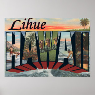 Lihue, HawaiiLarge Buchstabe ScenesLihue, HI Poster