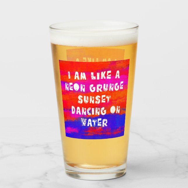 like a neon grunge sunset dancing on water glass glas (Rückseite (gefüllt))