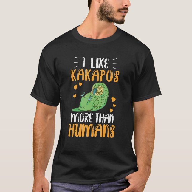 Like Kakapos more New Zealand Parrot Kakapo T-Shirt (Vorderseite)