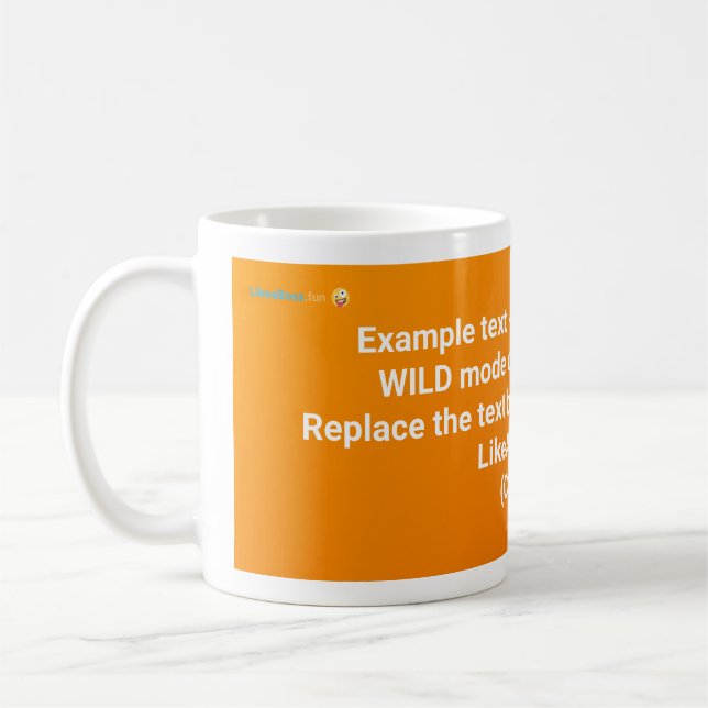 LikeABoss.fun Official Mug - WILD MODE Edition Kaffeetasse (Links)