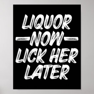 Likör Leck Mich Später Spaß Trinken Junggesellenab Poster