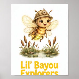 Lil' Bayou Explorers Glühwürmchen Poster