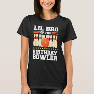 Lil Bro des Bowler Bday Bowling Party T-Shirt