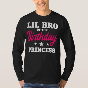 Lil Bro des Geburtstags Prinzessin Party Bday Cele T-Shirt