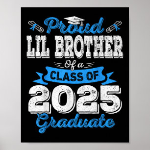 Lil Brother 2025 Abschluss Proud Lil Brother Cl O Poster