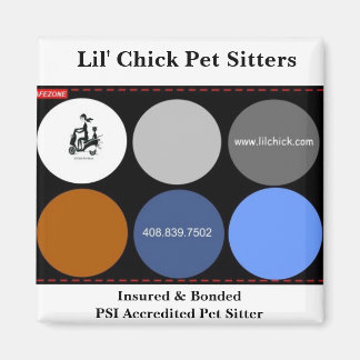 Lil' Chick Pet Sitters, Versicherte & BondedPSI Ac Magnet