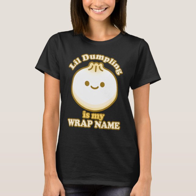 Lil Dumpling Asian Dim Sum Joke Food T-Shirt (Vorderseite)