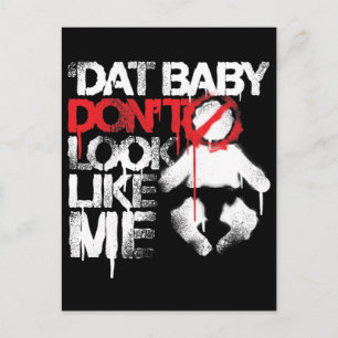 Lil Jon "Shawty Putt- Dat Baby Look not like Me" Postkarte