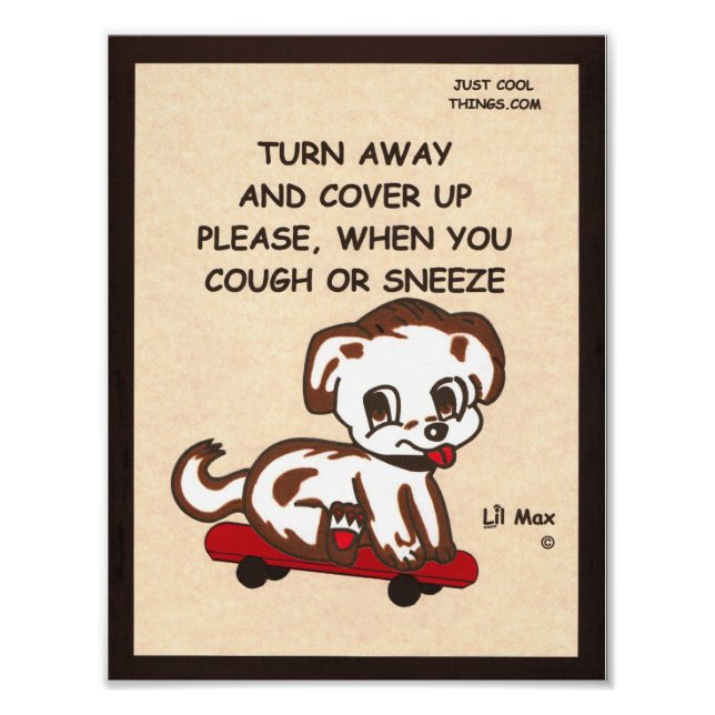 Lil Max Cover Your Cough Poster (Vorne)