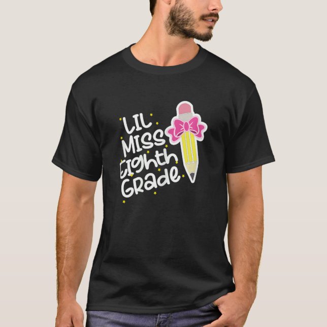 Lil Miss Aighth Grade 1st School Day Girls 8th Gra T-Shirt (Vorderseite)