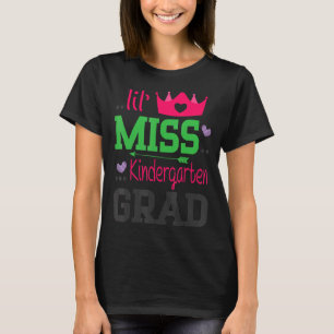 Lil Miss Kindergarten Grad letzten Schultag Seni T-Shirt