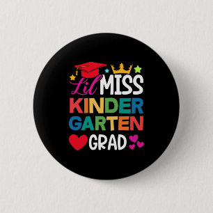 Lil Miss Kindergarten Grad Prek Abschluss Button