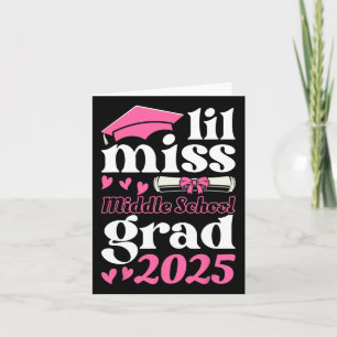 Lil Miss Middle School Grad 2025 Abschluss Senior Karte