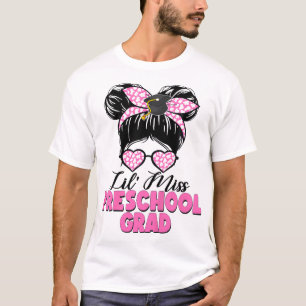 Lil Miss Preschool Grad Messy Bun Girl Abschluss T-Shirt