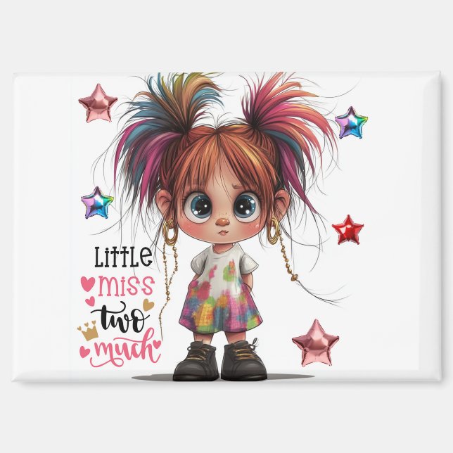 Lil Quirky Girl Two Much Magnet (Vorderseite)