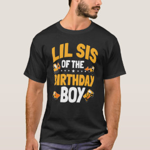 Lil Sis of the Birthday Boy Construction Worker Bd T-Shirt