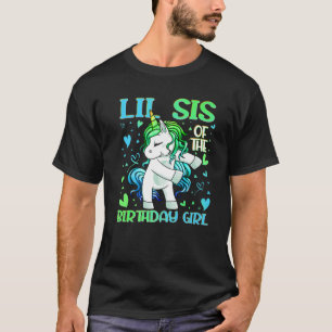 Lil Sis of the Birthday Girl Flossing Unicorn Litt T-Shirt