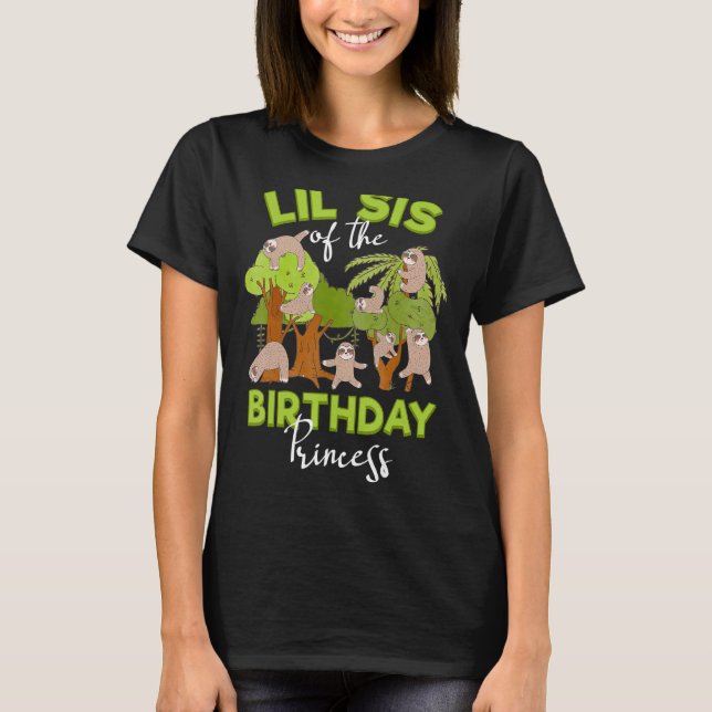 Lil Sis of the Birthday Princess Sloth Bday Party T-Shirt (Vorderseite)