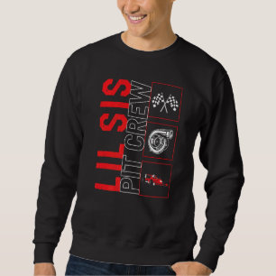 Lil Sis Pit Crew Rennfahrer Rennwagen Racecar R Sweatshirt