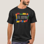 Lil Sister Blocks Master Brick Builder Birthday B T-Shirt<br><div class="desc">Lil Sister blockt Master Brick Builder Geburtstag Junge.</div>