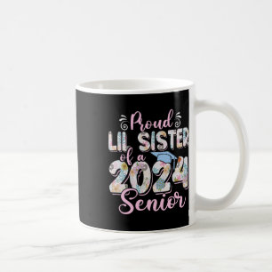Lil Sister of a Cl of 2024 Senior Abschluss 24 Kaffeetasse