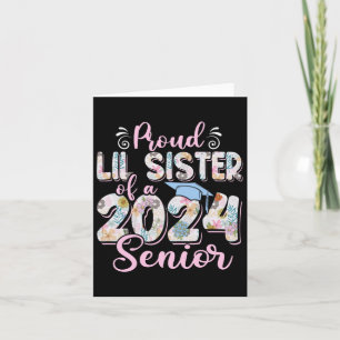 Lil Sister of a Cl of 2024 Senior Abschluss 24 Karte
