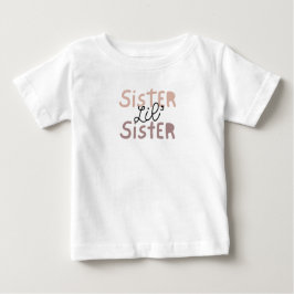 Lil' Sister Tee. Begleiter für Big Sister Tee
