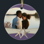 Lila Beach Starfish Foto Keramikornament<br><div class="desc">Hübsche lila Foto-Ornament-Sake für Ferien-Erinnerungen, Hochzeitsgeschenke oder jeden Anlass. Fügen Sie Ihr eigenes Lieblings-Foto hinzu und ändern Sie den Text nach Bedarf wieder.</div>