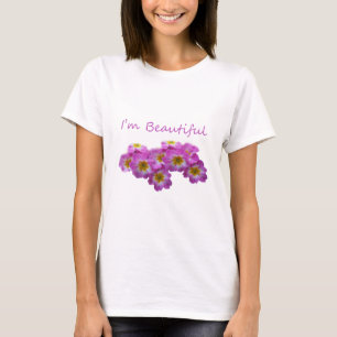 Lila Blumen, ich bin schön T-Shirt